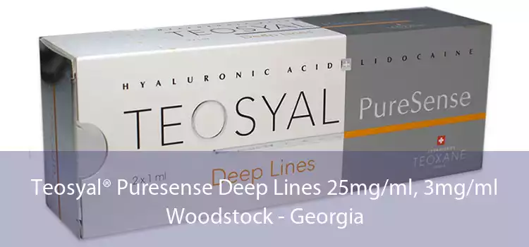 Teosyal® Puresense Deep Lines 25mg/ml, 3mg/ml Woodstock - Georgia