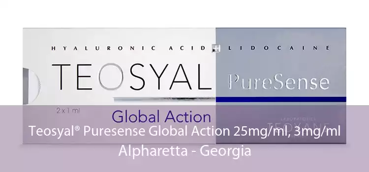 Teosyal® Puresense Global Action 25mg/ml, 3mg/ml Alpharetta - Georgia