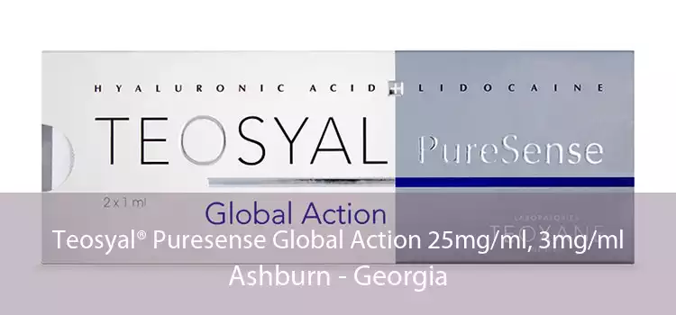 Teosyal® Puresense Global Action 25mg/ml, 3mg/ml Ashburn - Georgia