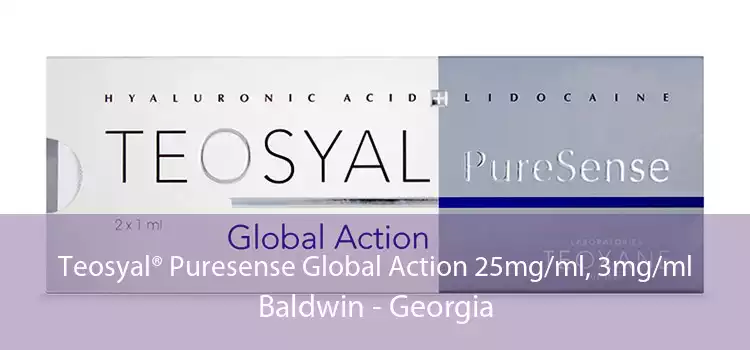 Teosyal® Puresense Global Action 25mg/ml, 3mg/ml Baldwin - Georgia