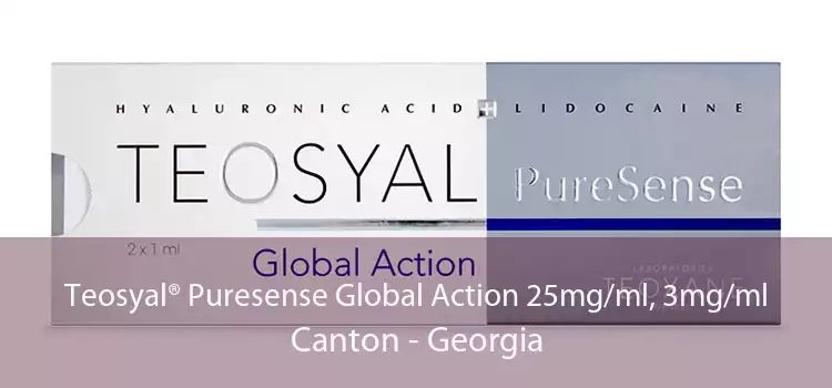 Teosyal® Puresense Global Action 25mg/ml, 3mg/ml Canton - Georgia