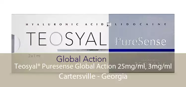 Teosyal® Puresense Global Action 25mg/ml, 3mg/ml Cartersville - Georgia