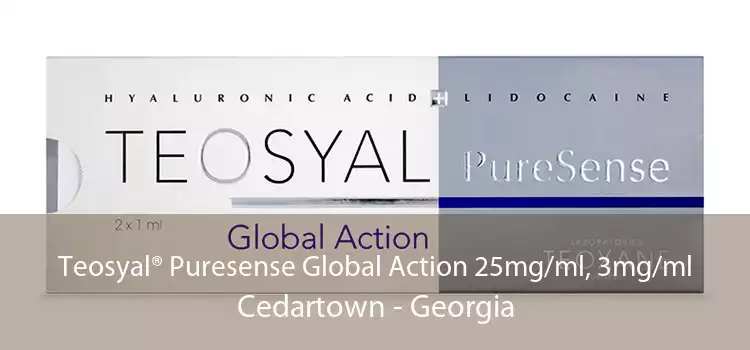 Teosyal® Puresense Global Action 25mg/ml, 3mg/ml Cedartown - Georgia