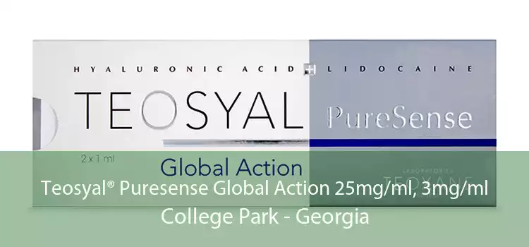 Teosyal® Puresense Global Action 25mg/ml, 3mg/ml College Park - Georgia