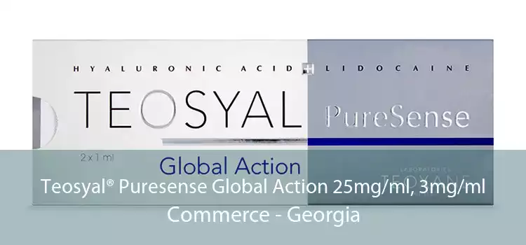 Teosyal® Puresense Global Action 25mg/ml, 3mg/ml Commerce - Georgia