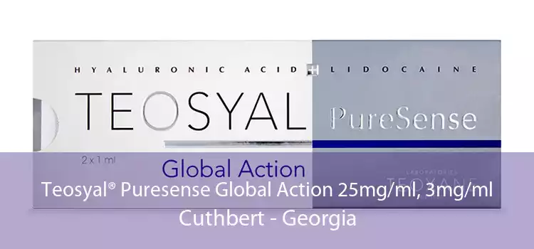 Teosyal® Puresense Global Action 25mg/ml, 3mg/ml Cuthbert - Georgia