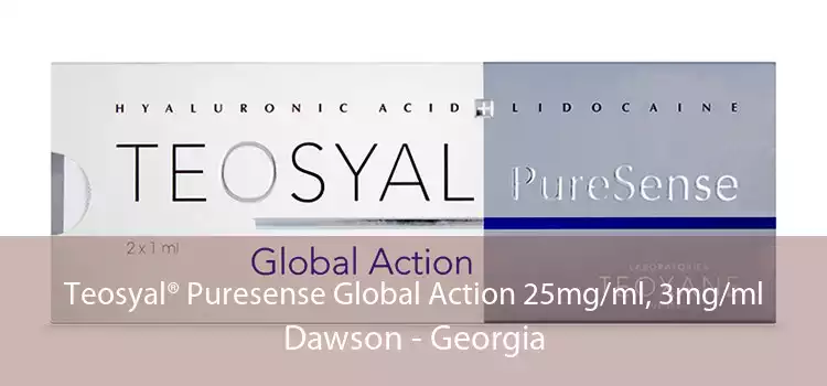 Teosyal® Puresense Global Action 25mg/ml, 3mg/ml Dawson - Georgia