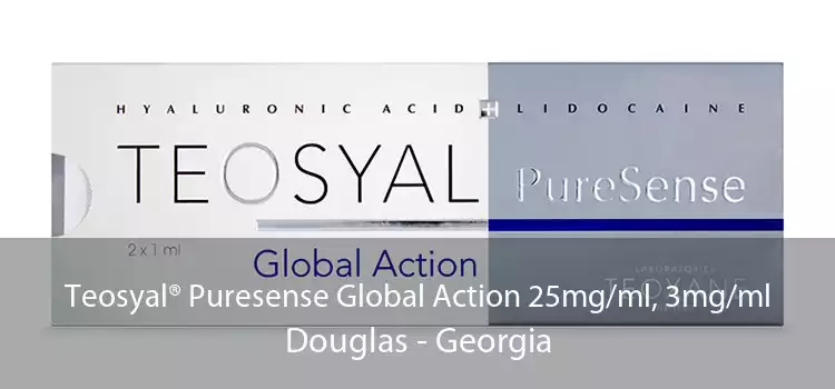 Teosyal® Puresense Global Action 25mg/ml, 3mg/ml Douglas - Georgia