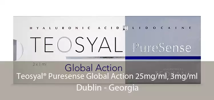 Teosyal® Puresense Global Action 25mg/ml, 3mg/ml Dublin - Georgia