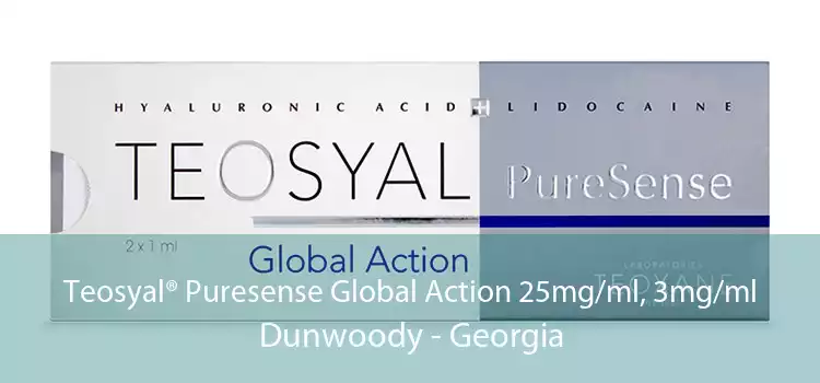 Teosyal® Puresense Global Action 25mg/ml, 3mg/ml Dunwoody - Georgia