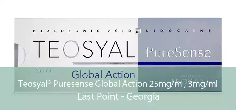 Teosyal® Puresense Global Action 25mg/ml, 3mg/ml East Point - Georgia