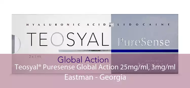 Teosyal® Puresense Global Action 25mg/ml, 3mg/ml Eastman - Georgia