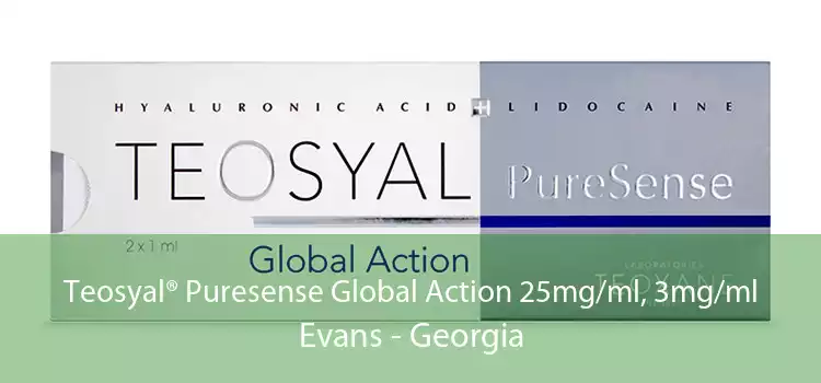 Teosyal® Puresense Global Action 25mg/ml, 3mg/ml Evans - Georgia