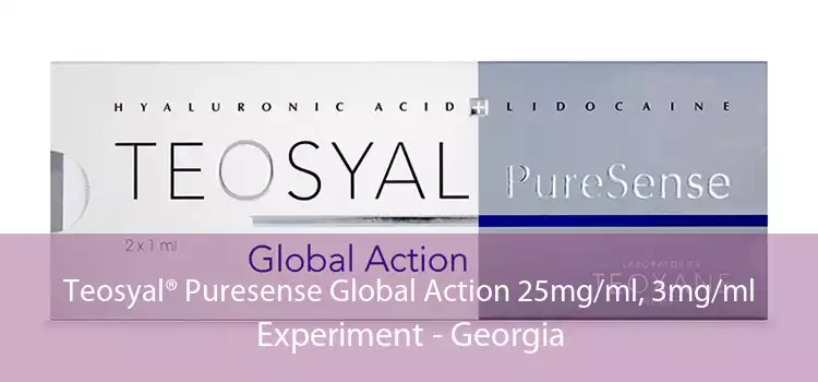 Teosyal® Puresense Global Action 25mg/ml, 3mg/ml Experiment - Georgia