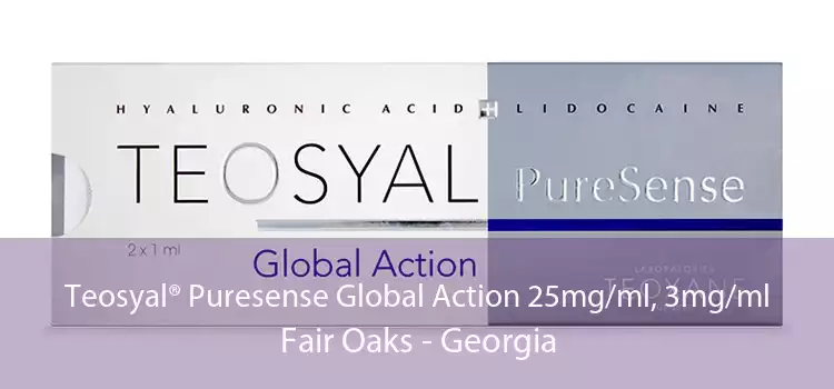 Teosyal® Puresense Global Action 25mg/ml, 3mg/ml Fair Oaks - Georgia