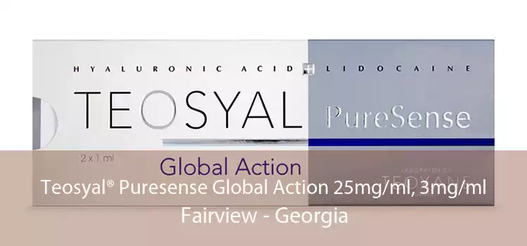 Teosyal® Puresense Global Action 25mg/ml, 3mg/ml Fairview - Georgia