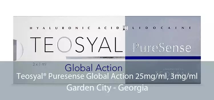 Teosyal® Puresense Global Action 25mg/ml, 3mg/ml Garden City - Georgia