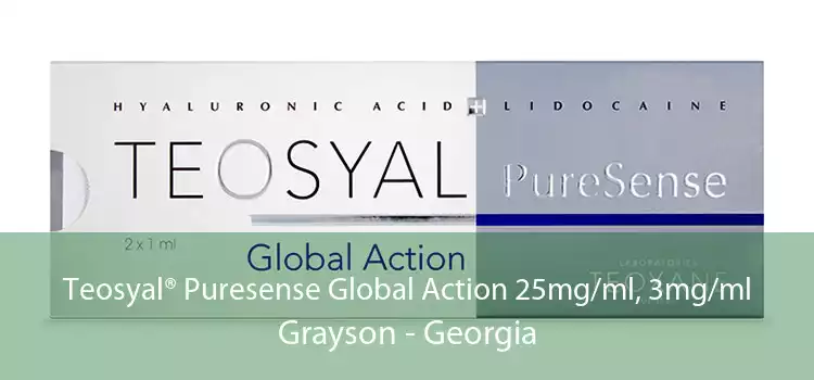 Teosyal® Puresense Global Action 25mg/ml, 3mg/ml Grayson - Georgia