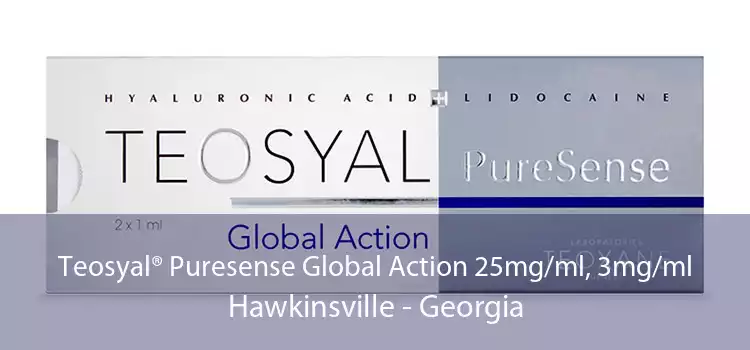 Teosyal® Puresense Global Action 25mg/ml, 3mg/ml Hawkinsville - Georgia