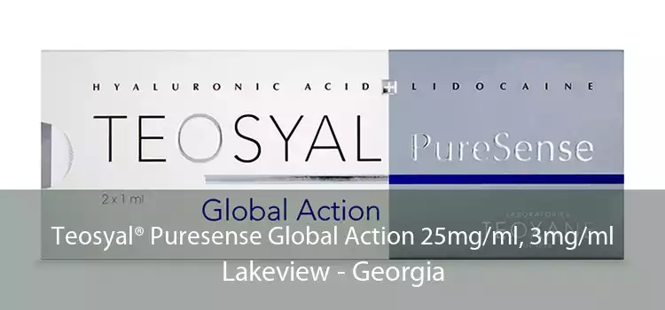 Teosyal® Puresense Global Action 25mg/ml, 3mg/ml Lakeview - Georgia