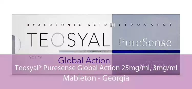 Teosyal® Puresense Global Action 25mg/ml, 3mg/ml Mableton - Georgia