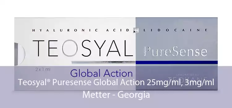 Teosyal® Puresense Global Action 25mg/ml, 3mg/ml Metter - Georgia