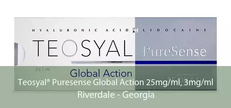 Teosyal® Puresense Global Action 25mg/ml, 3mg/ml Riverdale - Georgia