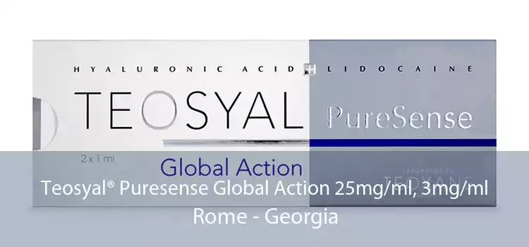 Teosyal® Puresense Global Action 25mg/ml, 3mg/ml Rome - Georgia