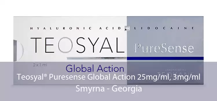 Teosyal® Puresense Global Action 25mg/ml, 3mg/ml Smyrna - Georgia