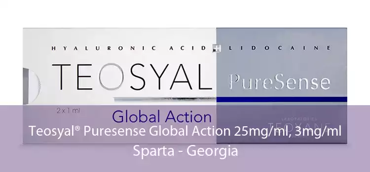 Teosyal® Puresense Global Action 25mg/ml, 3mg/ml Sparta - Georgia