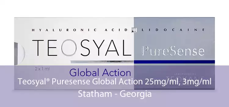 Teosyal® Puresense Global Action 25mg/ml, 3mg/ml Statham - Georgia