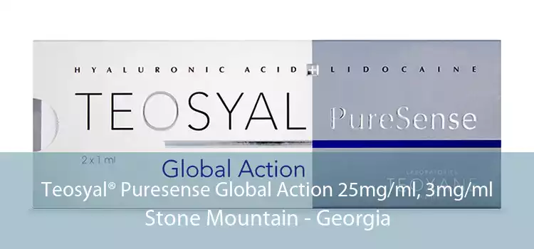 Teosyal® Puresense Global Action 25mg/ml, 3mg/ml Stone Mountain - Georgia