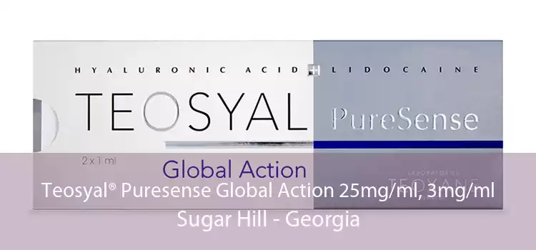 Teosyal® Puresense Global Action 25mg/ml, 3mg/ml Sugar Hill - Georgia