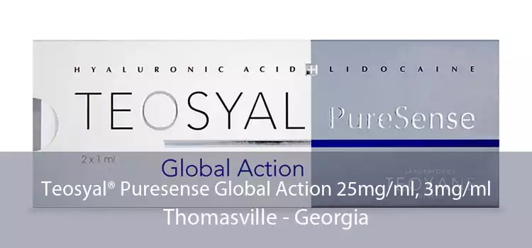 Teosyal® Puresense Global Action 25mg/ml, 3mg/ml Thomasville - Georgia