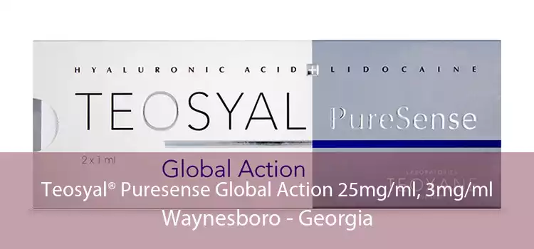 Teosyal® Puresense Global Action 25mg/ml, 3mg/ml Waynesboro - Georgia