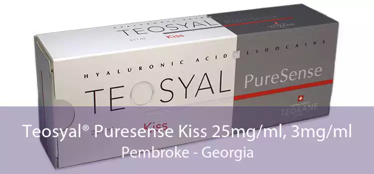 Teosyal® Puresense Kiss 25mg/ml, 3mg/ml Pembroke - Georgia