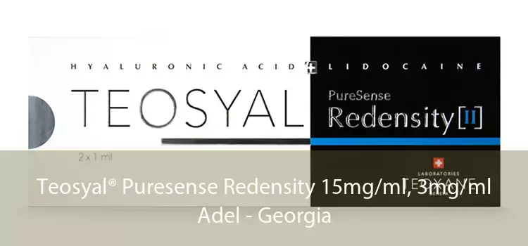 Teosyal® Puresense Redensity 15mg/ml, 3mg/ml Adel - Georgia