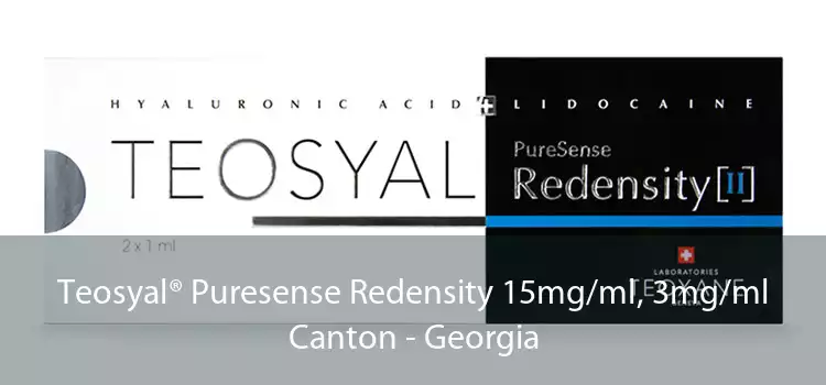 Teosyal® Puresense Redensity 15mg/ml, 3mg/ml Canton - Georgia