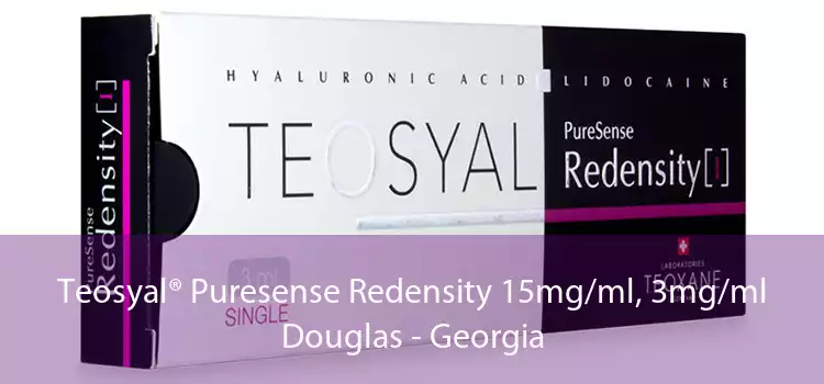 Teosyal® Puresense Redensity 15mg/ml, 3mg/ml Douglas - Georgia