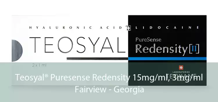 Teosyal® Puresense Redensity 15mg/ml, 3mg/ml Fairview - Georgia