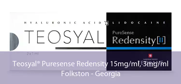 Teosyal® Puresense Redensity 15mg/ml, 3mg/ml Folkston - Georgia
