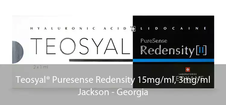 Teosyal® Puresense Redensity 15mg/ml, 3mg/ml Jackson - Georgia