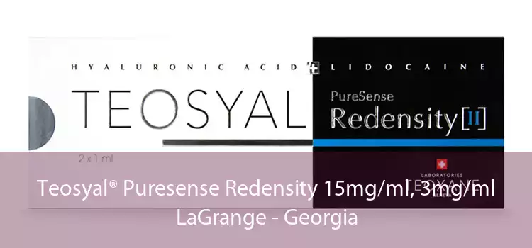 Teosyal® Puresense Redensity 15mg/ml, 3mg/ml LaGrange - Georgia