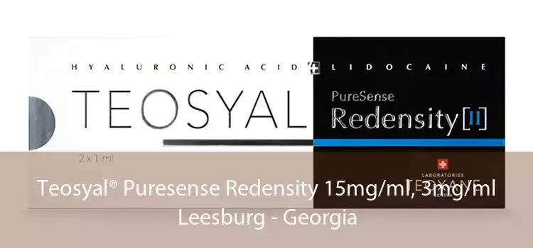 Teosyal® Puresense Redensity 15mg/ml, 3mg/ml Leesburg - Georgia