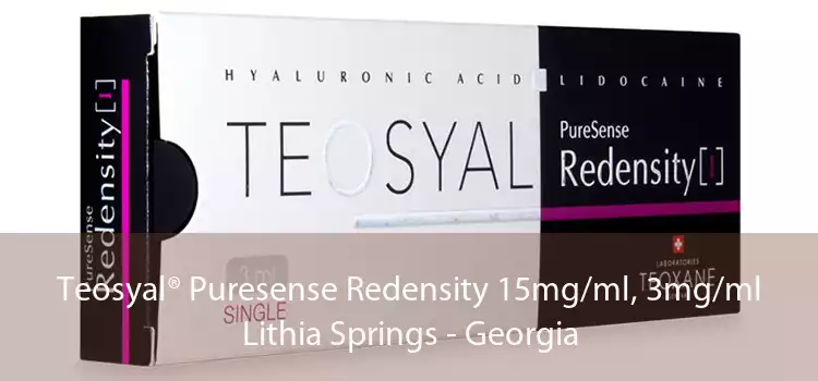 Teosyal® Puresense Redensity 15mg/ml, 3mg/ml Lithia Springs - Georgia