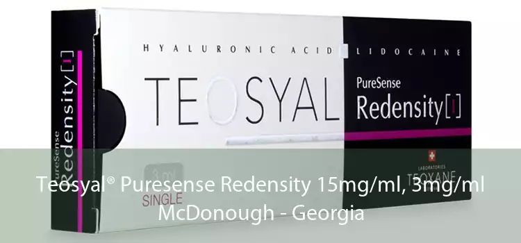 Teosyal® Puresense Redensity 15mg/ml, 3mg/ml McDonough - Georgia