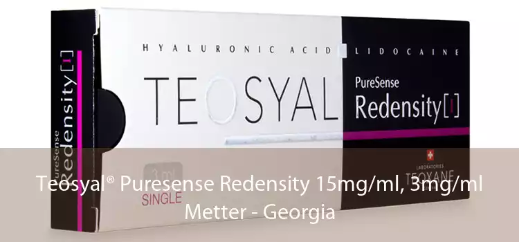 Teosyal® Puresense Redensity 15mg/ml, 3mg/ml Metter - Georgia