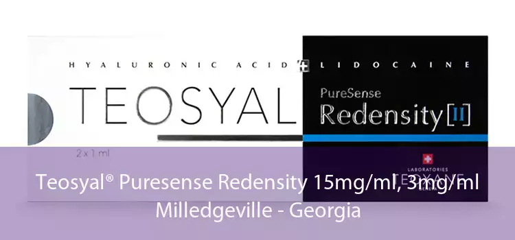 Teosyal® Puresense Redensity 15mg/ml, 3mg/ml Milledgeville - Georgia