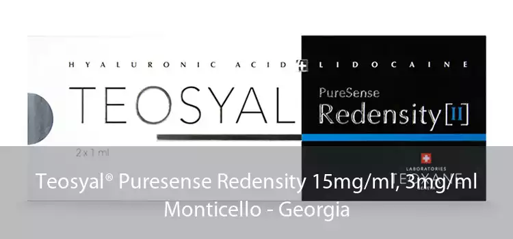 Teosyal® Puresense Redensity 15mg/ml, 3mg/ml Monticello - Georgia