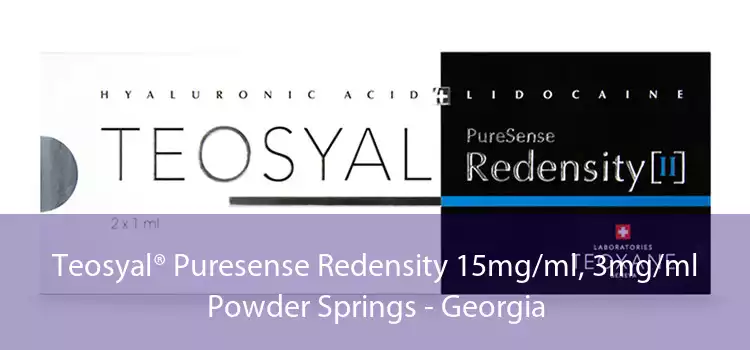 Teosyal® Puresense Redensity 15mg/ml, 3mg/ml Powder Springs - Georgia